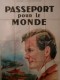 PASSEPORT POUR LE MONDE