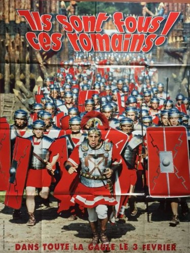 ASTERIX ET OBELIX CONTRE CESAR - ils sont fous ces romains-