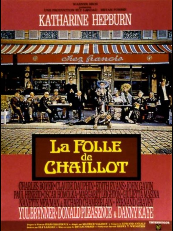 Affiche du film LA FOLLE DE CHAILLOT - Titre original : THE MADWOMAN OF CHAILLOT