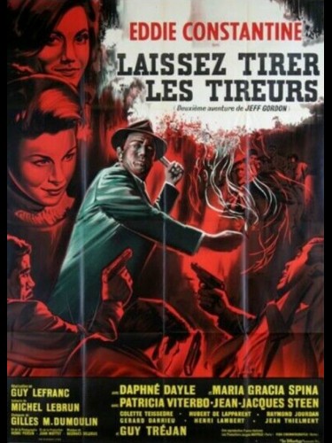 Affiche du film LAISSEZ TIRER LES TIREURS