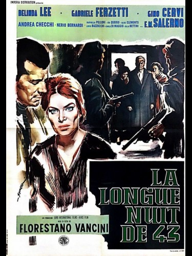 Affiche du film LA LONGUE NUIT DE 43 - Titre original : LA LUNGA NOTTE DEL 43