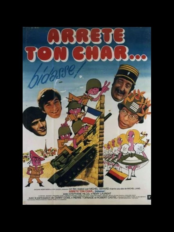 Affiche du film ARRETE TON CHAR…BIDASSE !