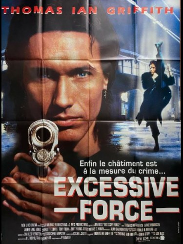 Affiche du film EXCESSIVE FORCE