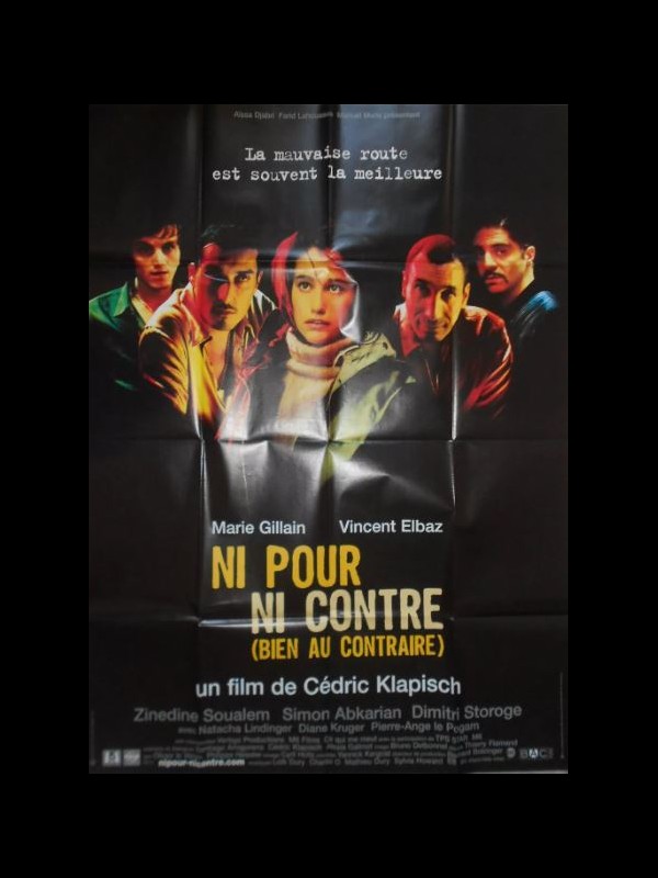 Affiche du film NI POUR NI CONTRE (BIEN AU CONTRAIRE)