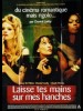 LAISSE TES MAINS SUR MES HANCHES