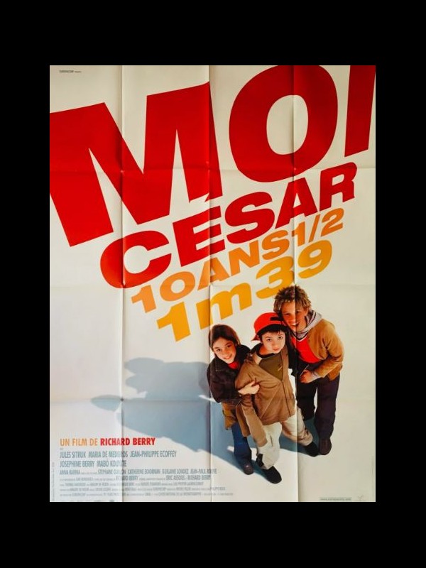 Affiche du film MOI, CESAR ,10 ANS ET DEMI, 1M39