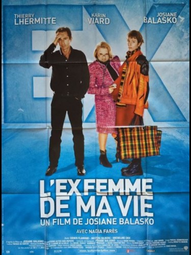 Affiche du film L'EX FEMME DE MA VIE