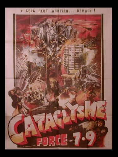 Affiche du film CATACLYSME FORCE 7,9