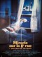 MIRACLE SUR LA 8EME RUE