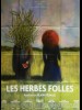 LES HERBES FOLLES