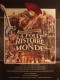 LA FOLLE HISTOIRE DU MONDE