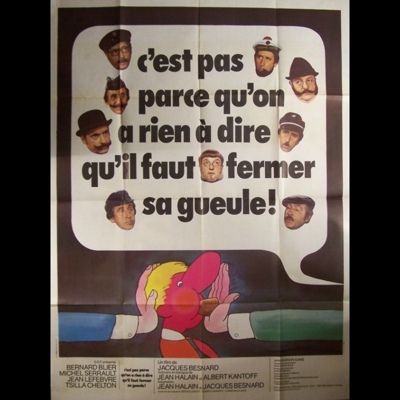 C'est Parce Qu'on A Rien à Dire Affiche du film C'EST PAS PARCE QU'ON A RIEN A DIRE QU'IL FAUT FERMER