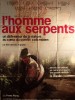 L'HOMME AUX SERPENTS