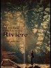 ET AU MILIEU COULE UNE RIVIERE