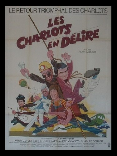 Affiche du film CHARLOTS EN DELIRE (LES)