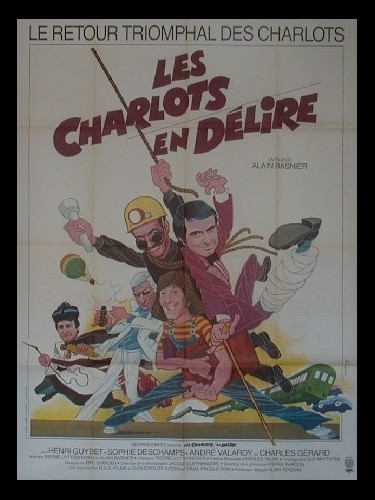 CHARLOTS EN DELIRE (LES)