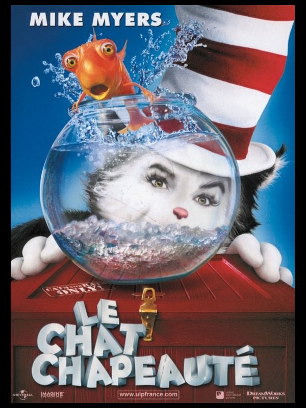 Affiche du film CHAT CHAPEAUTE (LE) - CAT IN THE HAT (THE)