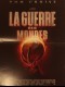 LA GUERRE DES MONDES