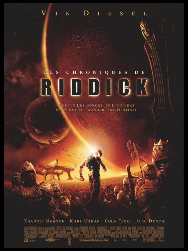 Affiche du film CHRONIQUES DE RIDDICK (LES) - THE CHRONICLES OF RIDDICK