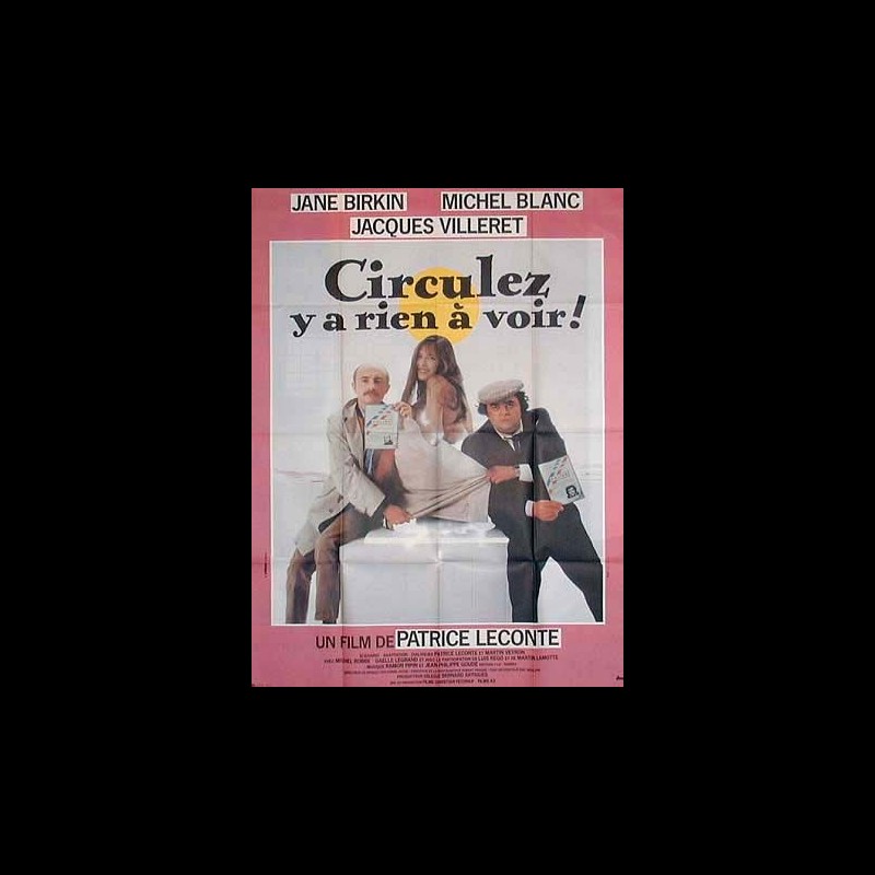 Circulez Y A Rien A Voir Affiche du film CIRCULEZ Y A RIEN A VOIR - CINEMAFFICHE