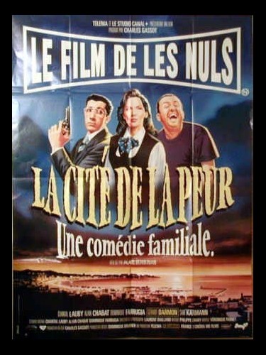 Affiche du film CITE DE LA PEUR (LA)